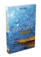 Innocence brisée - Une histoire d'abus sexuel, de ses conséquences et de la guérison