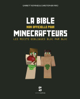 Bible non officielle pour Minecrafteurs - Les récits bibliques bloc par bloc