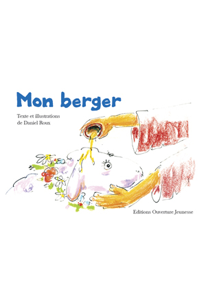 MON BERGER - CONTE POUR ENFANTS