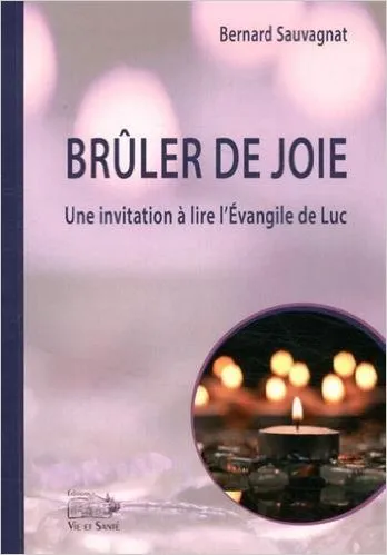 BRULER DE JOIE