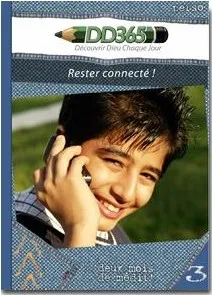 DECOUVRIR DIEU CHAQUE JOUR CARNET N°3 - RESTER CONNECTE !