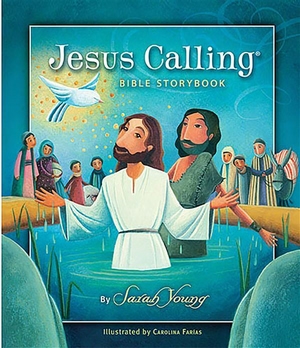 JESUS CALLING - BIBLE STORYBOOK