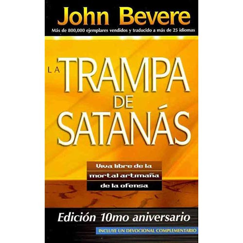 TRAMPA DE SATANÁS - VIVA LIBRE DE LA MORTAL ARTIMAÑA DE LA OFENSA