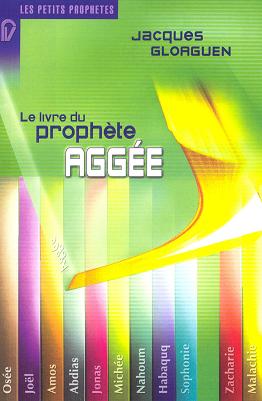 Livre du prophète Aggée (Le)