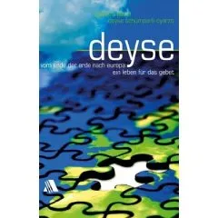 DEYSE- VOM ENDE DER ERDE NACH EUROPA