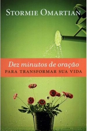 DEZ MINUTOS DE ORACAO PARA TRANFORMAR SUA VIDA