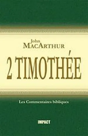 2 Timothée - Commentaires MacArthur