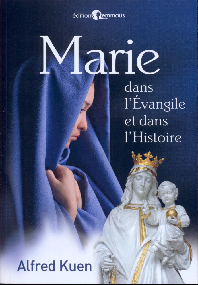 Marie dans l'évangile et dans l'histoire