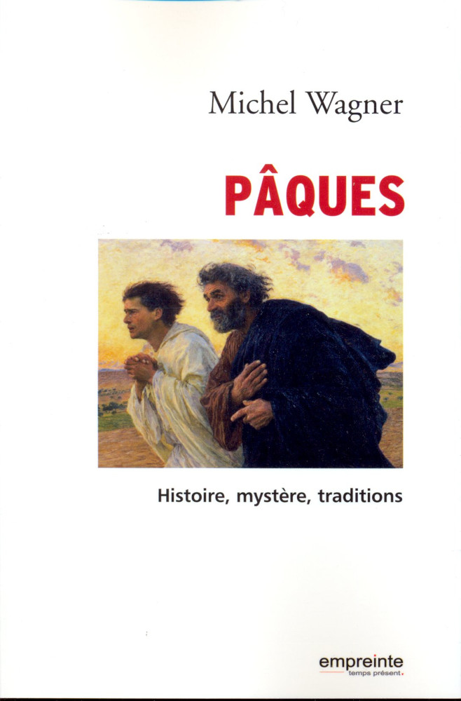 Pâques, histoire, mystère et traditions