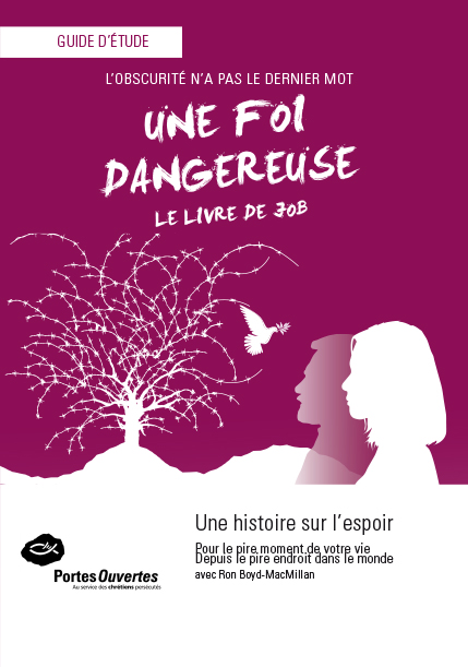 Une foi dangeureuse - Le livre de Job