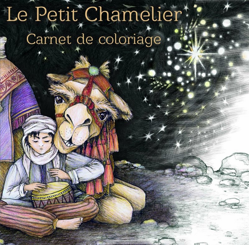 Petit chamelier (Le) - Carnet de coloriage