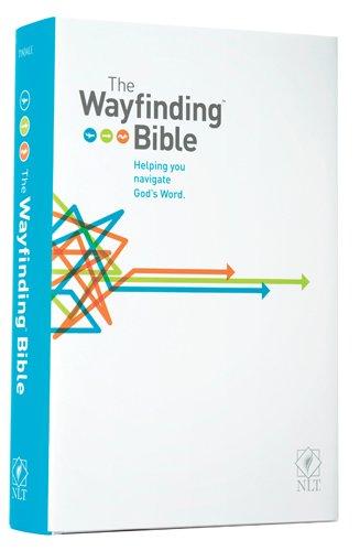 NLT WAYFINDING BIBLE - HELPING YOU NAVIGATE GOD'S WORD