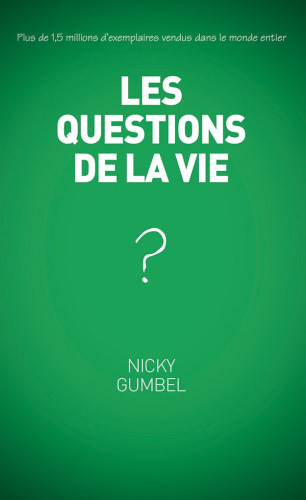 Questions de la vie (Les)