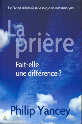 Prière fait-elle une différence (La)