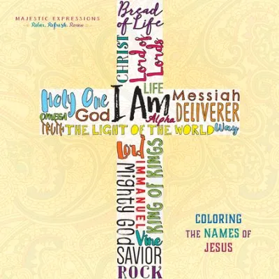 I am : colouring the names of Jesus - Coloring book
