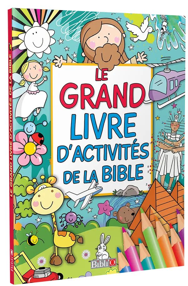 Grand livre d'activités de la Bible (Le)