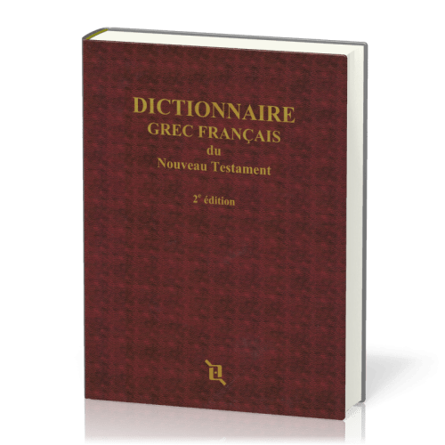 Dictionnaire grec français du Nouveau Testament - 2e édition