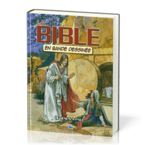 Bible en bande dessinée (La) - Vol. 3 - De Jésus à Paul