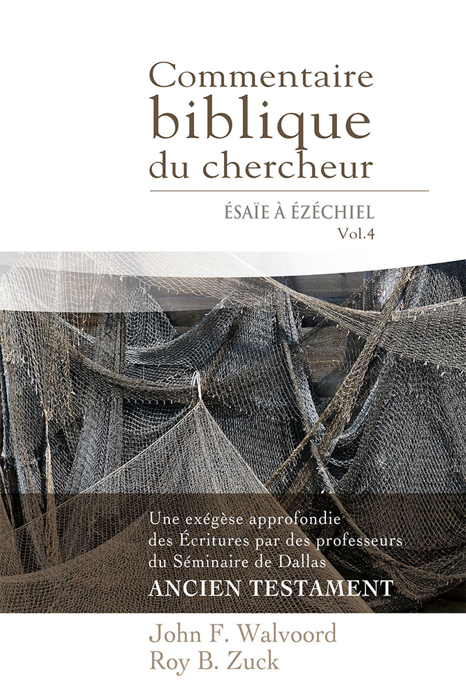 Commentaire biblique du chercheur - Vol. 4 - Esaïe à Ezéchiel