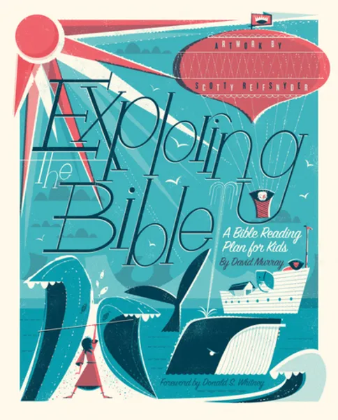 Exploring the Bible - A Bible reading plan for kids