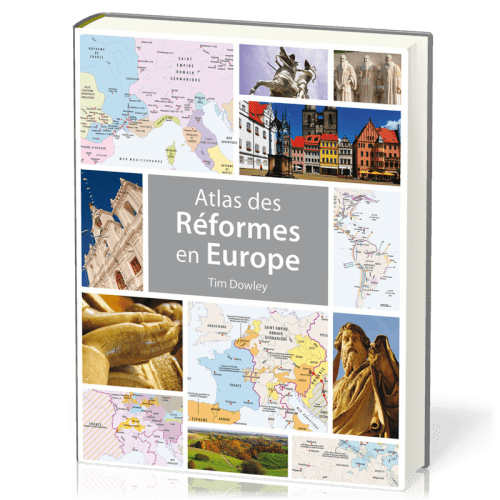 Atlas des réformés en Europe