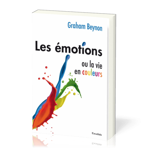 Emotions (Les) - Ou la vie en couleur