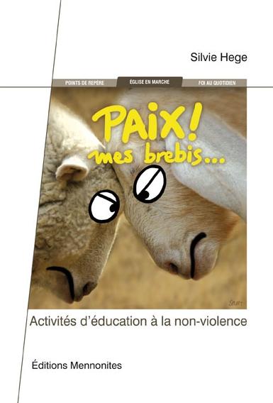 Paix ! Mes brebis - Activités d'éducation à la non-violence