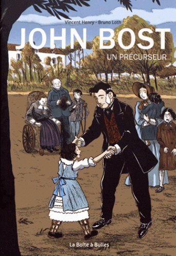 John Bost un précurseur - BD