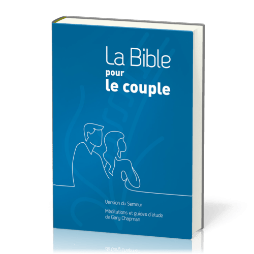 Bible du Semeur - 2015 - pour le couple - rigide bleu