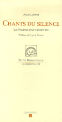Chants du silence - Les Psaumes pour aujourd'hui