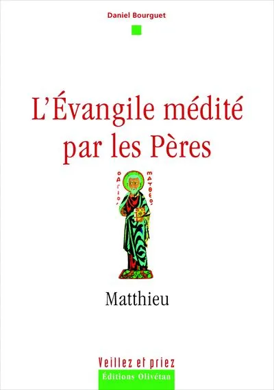 Evangile médité par les pères (L')
