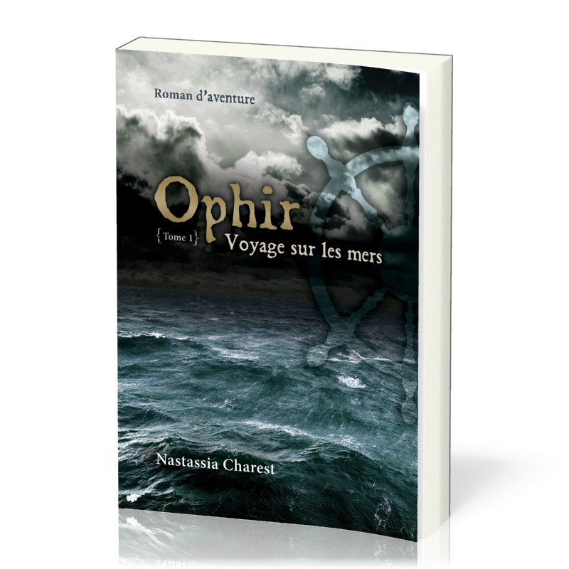 Ophir - Voyage sur les mers - Tome 1