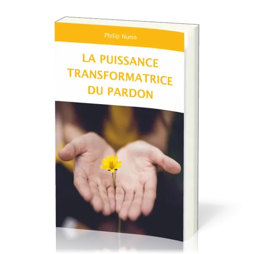 Puissance transformatrice du pardon