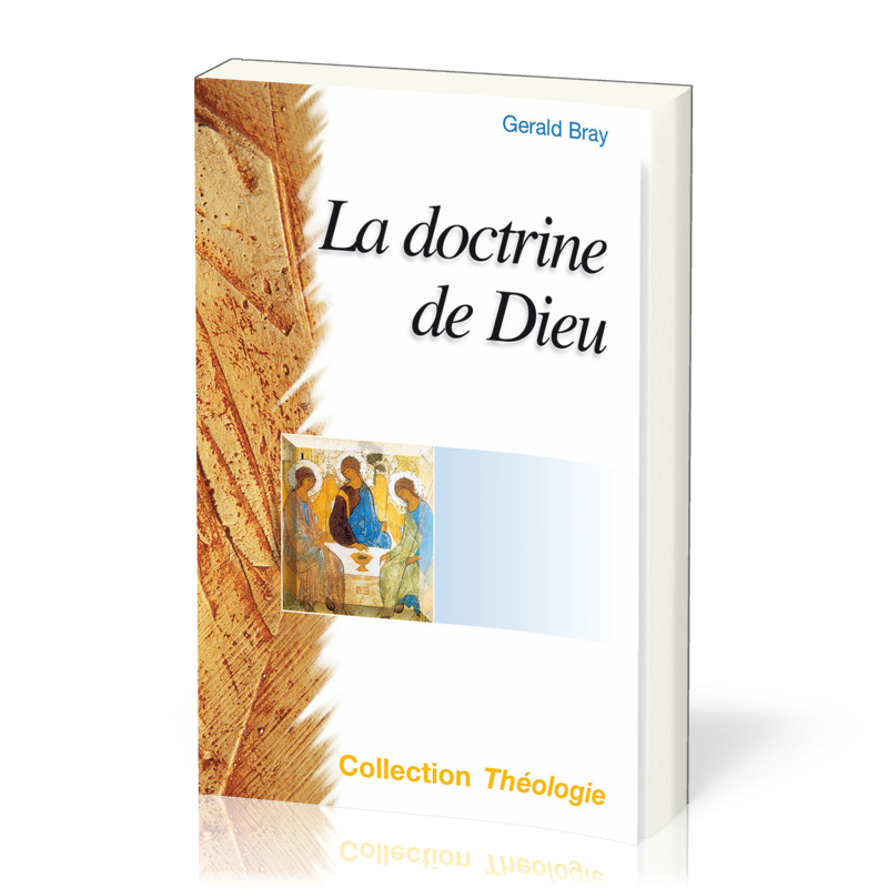 Doctrine de Dieu (La)