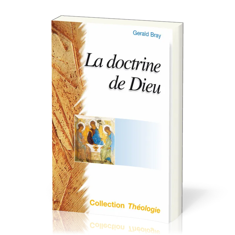 Doctrine de Dieu (La)