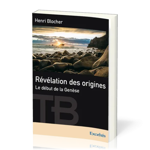 Révélation des origines - Le début de la Genèse (nouvelle édition)