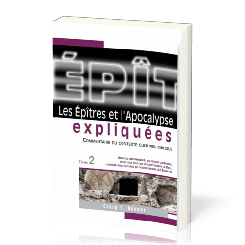 Epîtres et l'Apocalypse expliqués (Les) - Tome 2