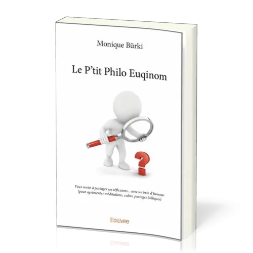 P'tit Philo Euqinom (Le)