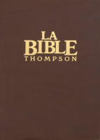 Bible Thompson version Colombe - Luxe, couverture souple marron, tranche or