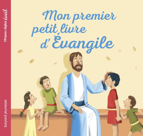 Mon premier petit livre de l'Evangile