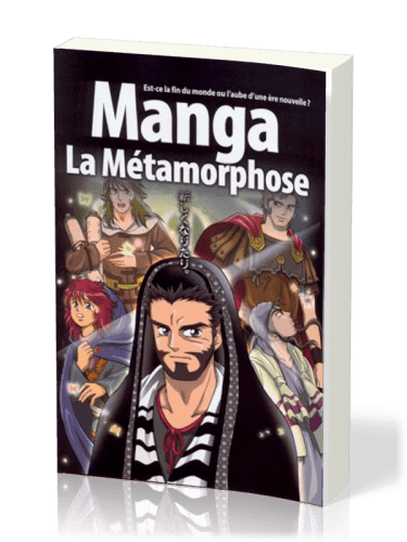 Manga La Métamorphose - Vol. 5 - Est-ce la fin du monde ou l'aube d'une ère nouvelle ?