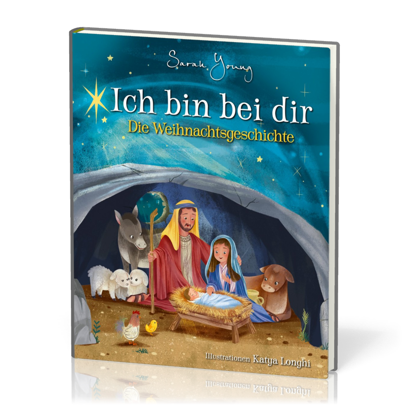 Ich bin bei dir - Die Weihnachtsgeschichte