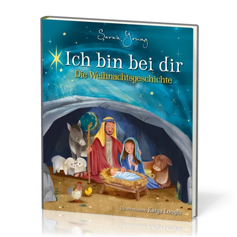 Ich bin bei dir - Die Weihnachtsgeschichte