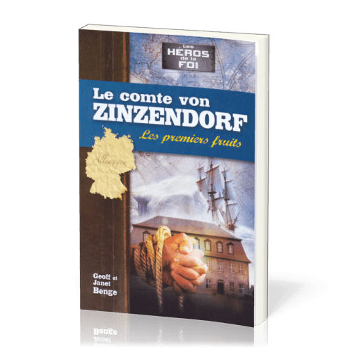 Comte de Zinzendorf (Le) - Les premiers fruits