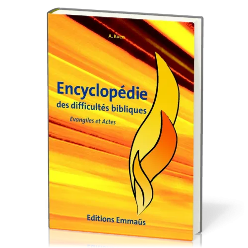 Encyclopédie des difficultés bibliques - Vol. 5 - Evangiles et Actes