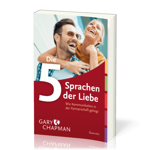 Die fünf Sprachen der Liebe