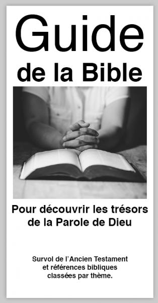 Guide de la Bible - Pour découvrir les trésors de la Parole de Dieu