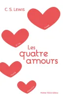 Quatre Amours (Les) - Nouvelle édition