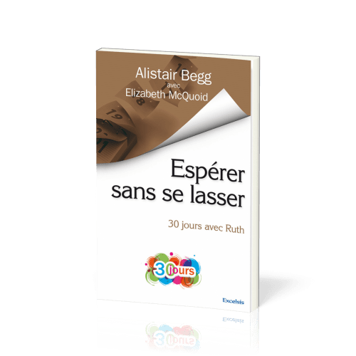 Espérer sans se lasser - 30 jours avec Ruth