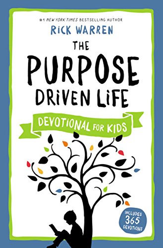 The purpose driven life - devotional for kids